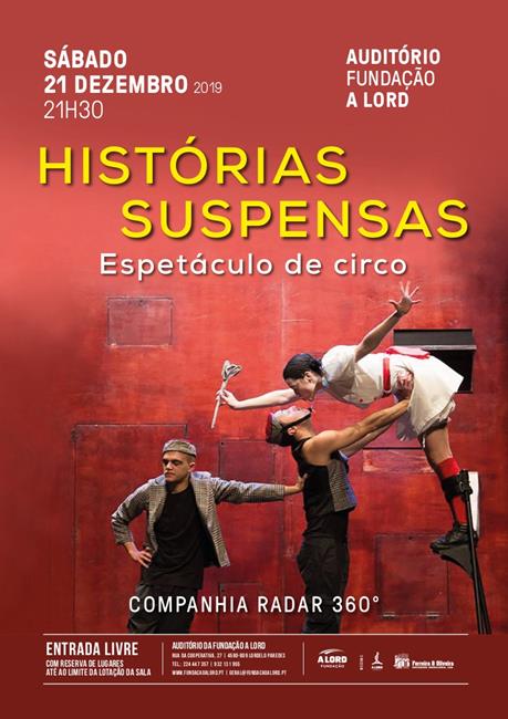 Espetáculo de circo | HISTÓRIAS SUSPENSAS | 21 dezembro 2019