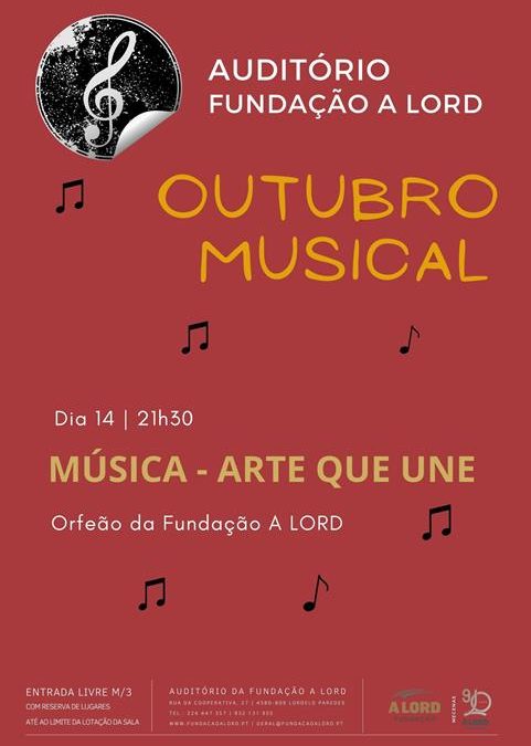 Música | OUTUBRO MUSICAL – ORFEÃO DA FUNDAÇÃO A LORD | 14 outubro