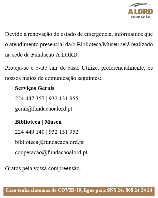 Aviso | ATENDIMENTO DA BIBLIOTECA/MUSEU DA FUNDAÇÃO A LORD