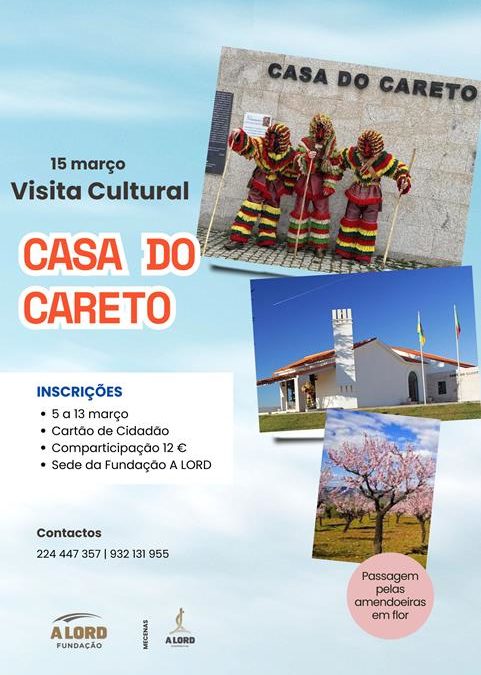 Inscrições Visita Cultural | CASA DOS CARETOS | 5 a 13 março