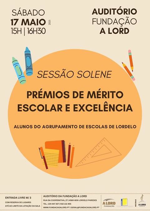 Sessão Solene | ENTREGA PRÉMIOS DE MÉRITO ESCOLAR E EXCELÊNCIA | 17 maio